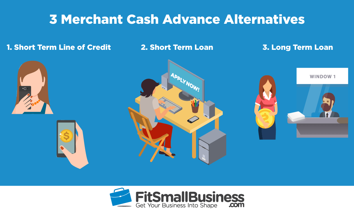 3 Merchant Cash Advance Alternatives - business cash advance