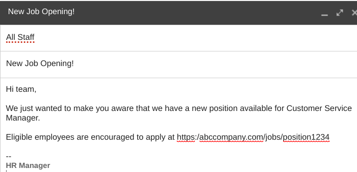 internal recruiting email template - Example of an internal email to notify employees of a new job opening